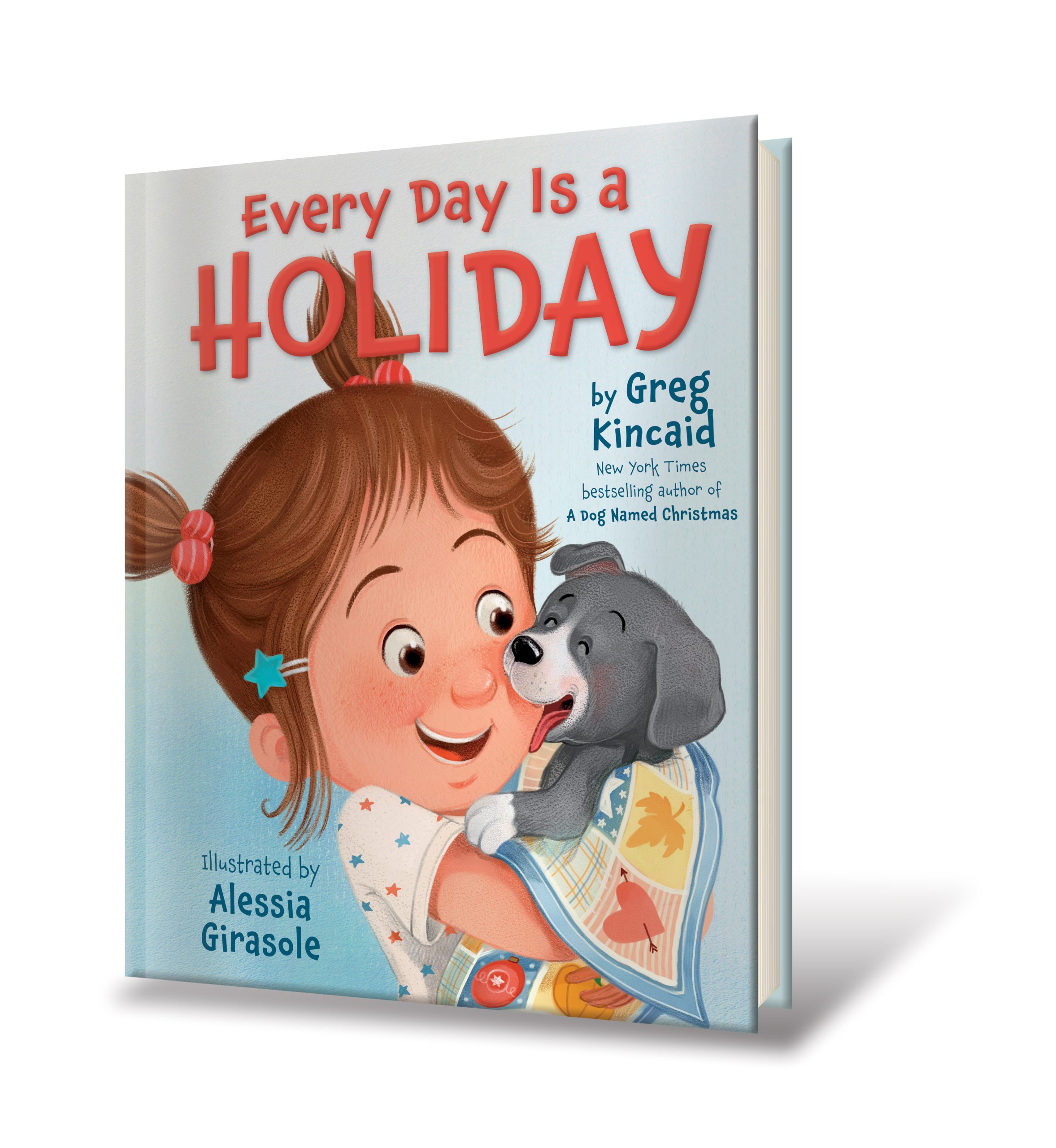 Every Day is a Holiday
